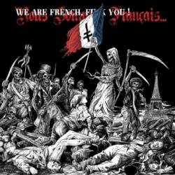 Compilations : We Are French, Fuck You